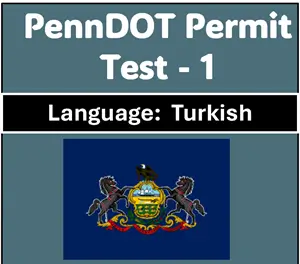 PA Driver’s License Test Questions in Turkish