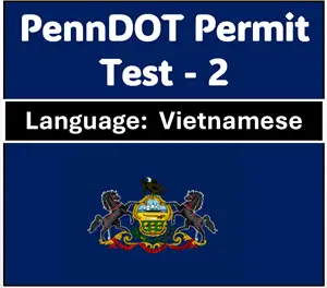 Pennsylvania DMV Permit Test Quiz in Vietnamese Free PDF