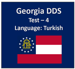 Georgia DDS Written Test Quiz in Turkish
